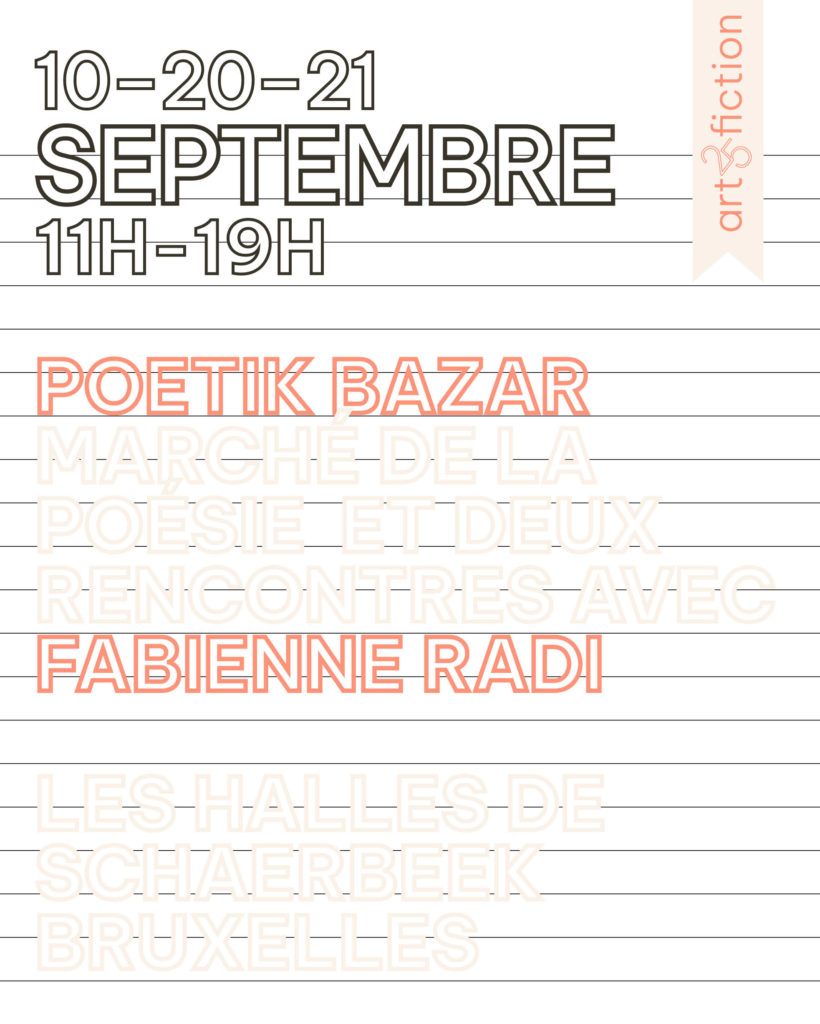 Fabienne Radi invitée au Poetik Bazar – Marché de la poésie à Bruxelles