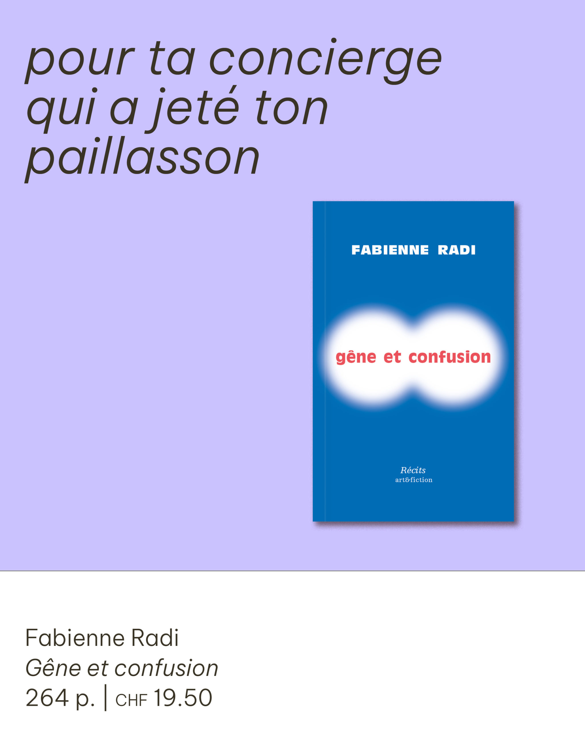 «Gêne et confusion» de Fabienne Radi