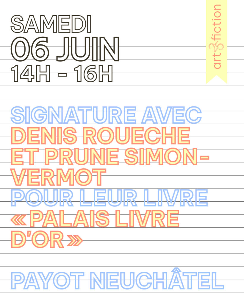 Signature avec Denis Roueche et Prune Simon-Vermot à Payot Neuchâtel