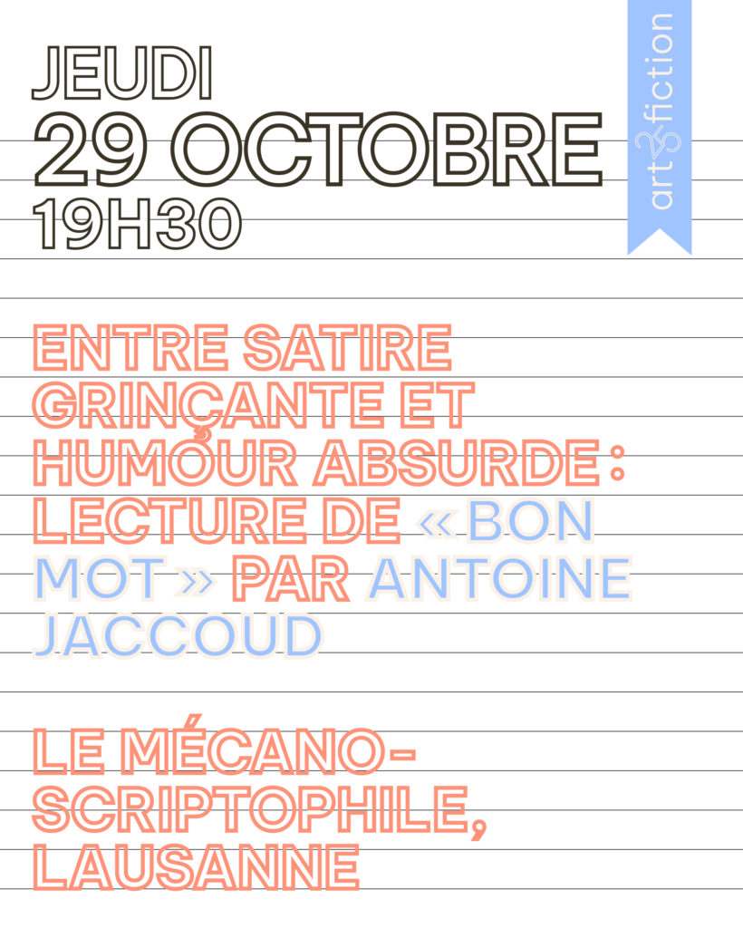 Lecture de «Bon mot» par Antoine Jaccoud
